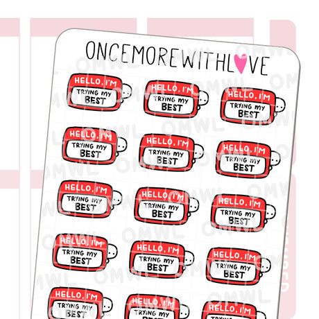 Once More With Love - M643 Hello, I'm Trying My Best! Planner Sticker