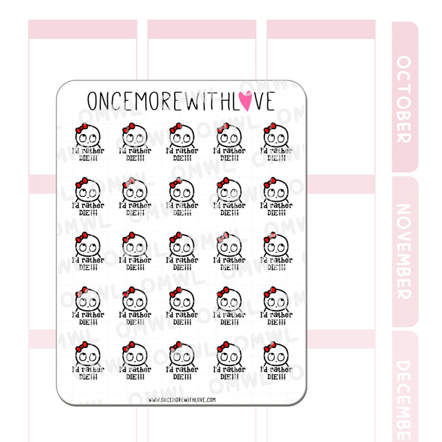 Once More With Love M717 I'd Rather Die! Munchkin Planner Stickers