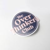 Overthinkers Club Vinyl Sticker