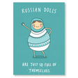 Russian Dolls are just so full of themselves Postcard