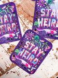 Stay Weird Holographic Sticker