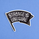 Strange & Unusual Vinyl Sticker
