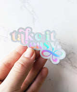 Take It Easy Rainbow Holographic Vinyl Sticker