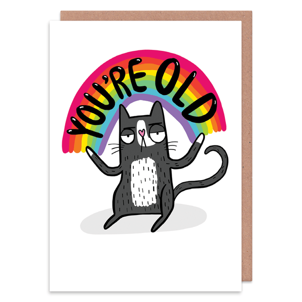 You're Old Greeting Card