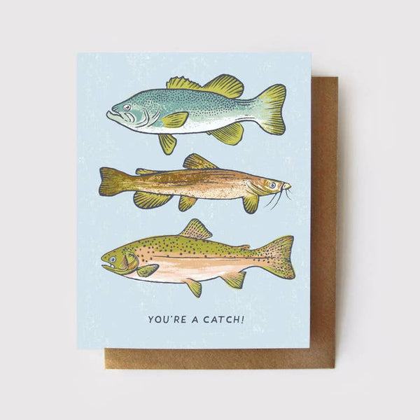 You're a Catch - Freshwater Fish Card