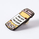 Some Days Are Harder Pills Enamel Pin